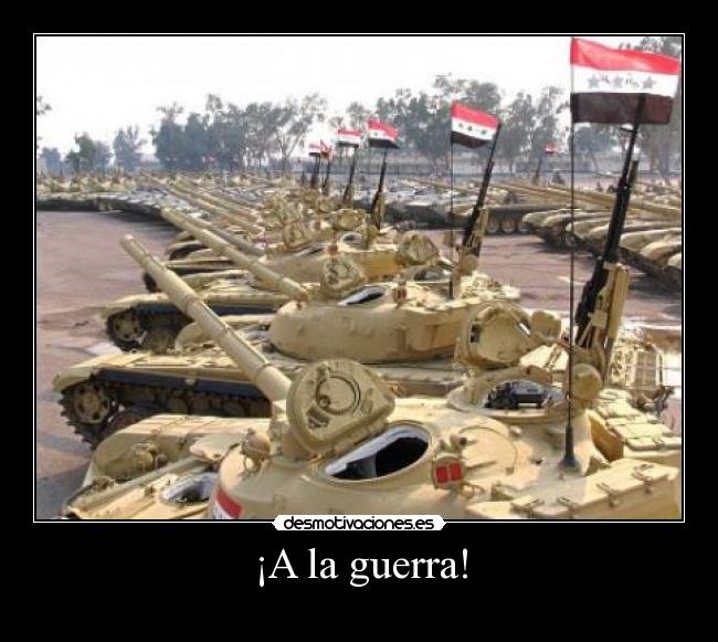 ¡A la guerra! - 