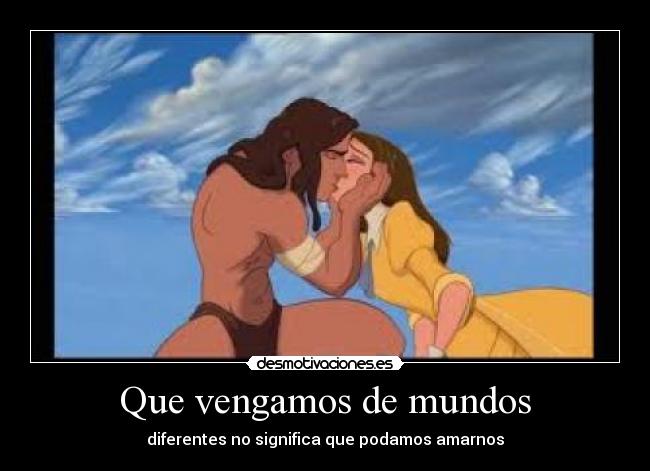 Que vengamos de mundos - 