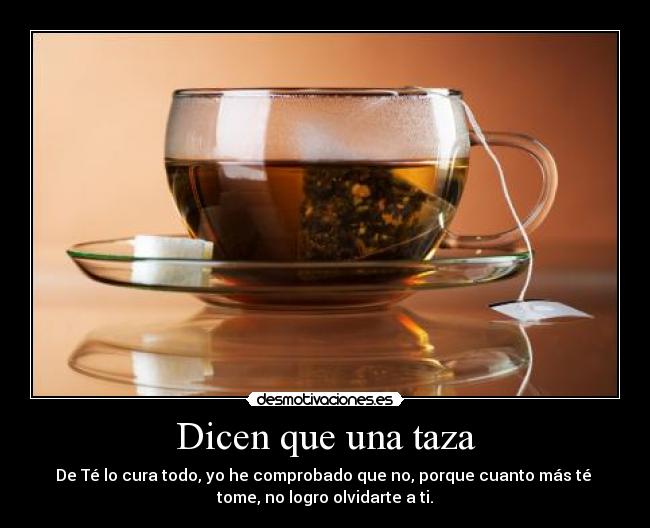 Dicen que una taza - 