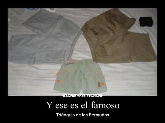 Y ese es el famoso -