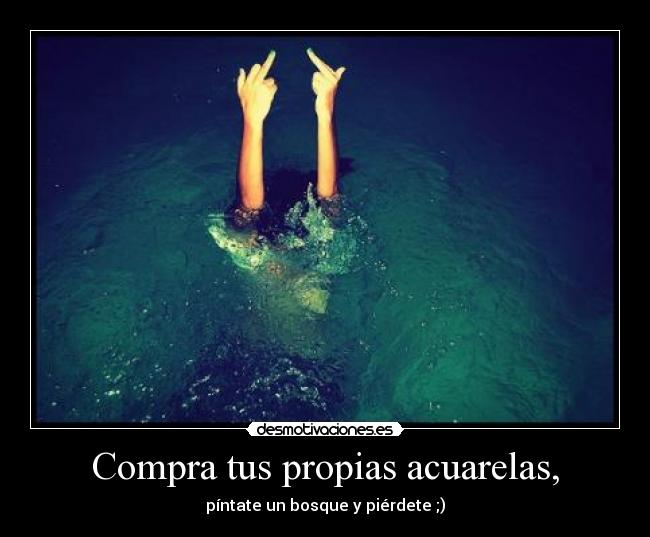 Compra tus propias acuarelas, - 