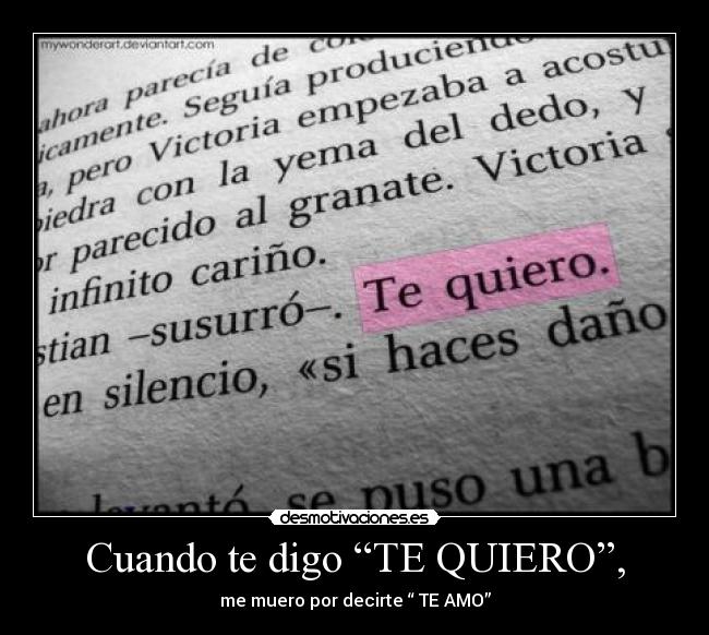 Cuando te digo “TE QUIERO”, -
