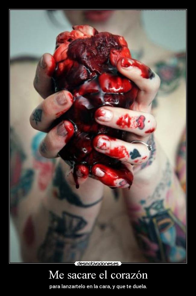 Me sacare el corazón - 