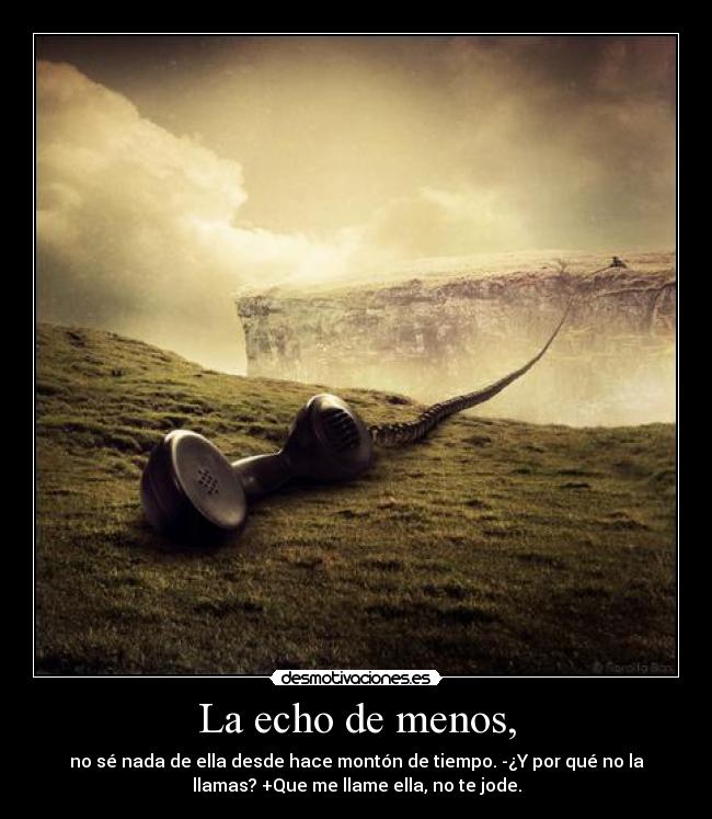 carteles echar menos amistad tiempo llamar desmotivaciones