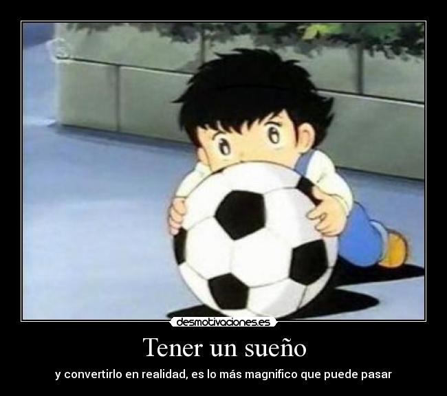 Tener un sueño -