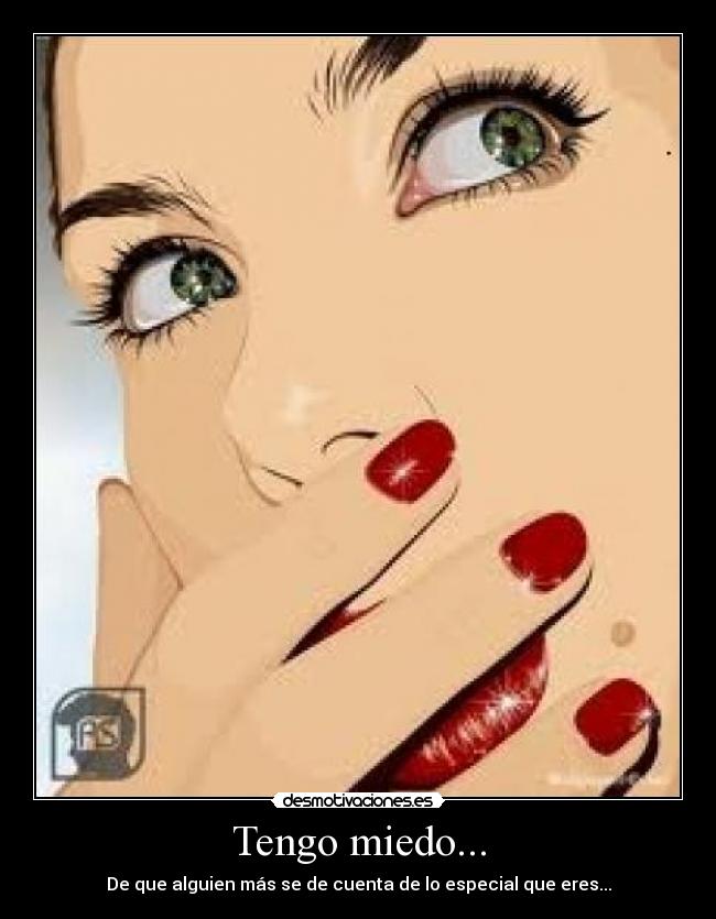 carteles miedo tengo miedo desmotivaciones