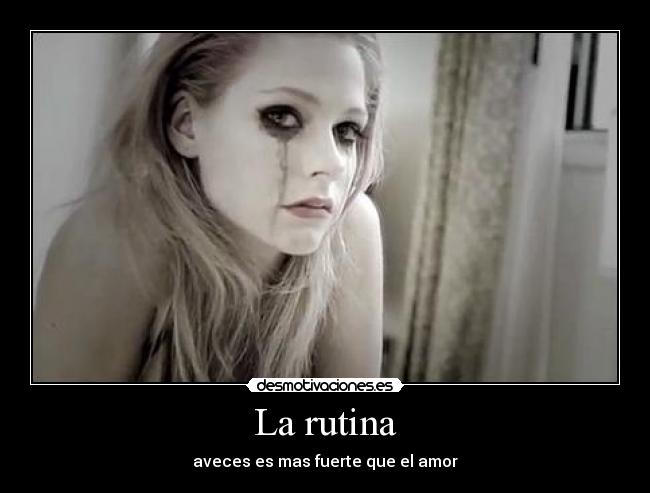 La rutina -