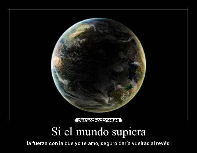 Si el mundo supiera -