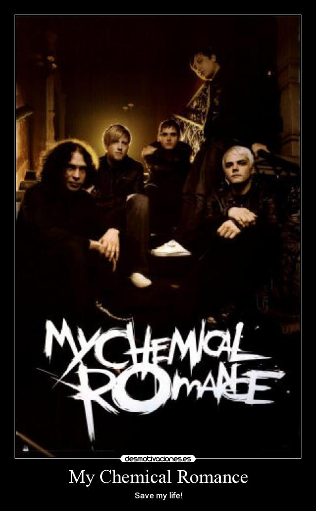 My Chemical Romance - Save my life!