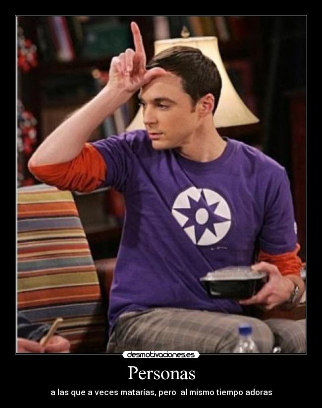 carteles sheldon desmotivaciones