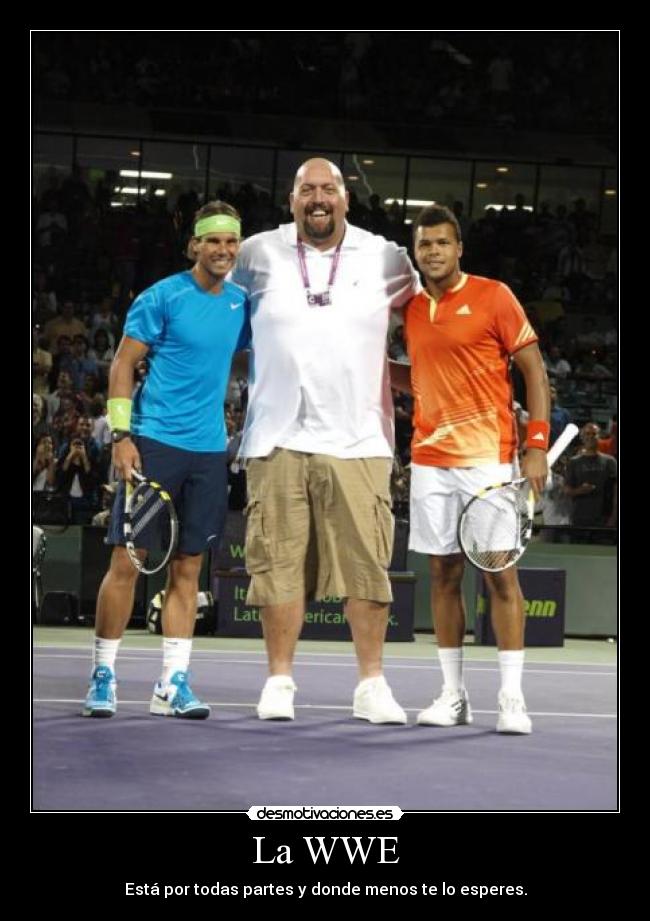 La WWE - Está por todas partes y donde menos te lo esperes.