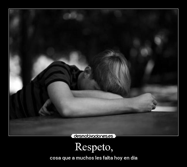 Respeto, - 