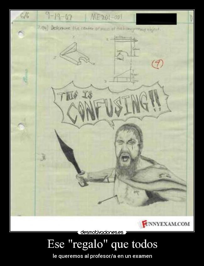 Ese regalo que todos - le queremos al profesor/a en un examen