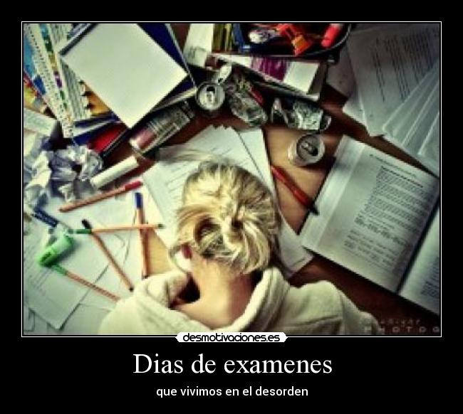 carteles examenes dias desmotivaciones