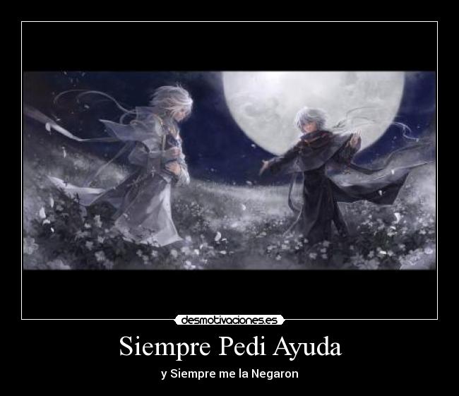 Siempre Pedi Ayuda - 