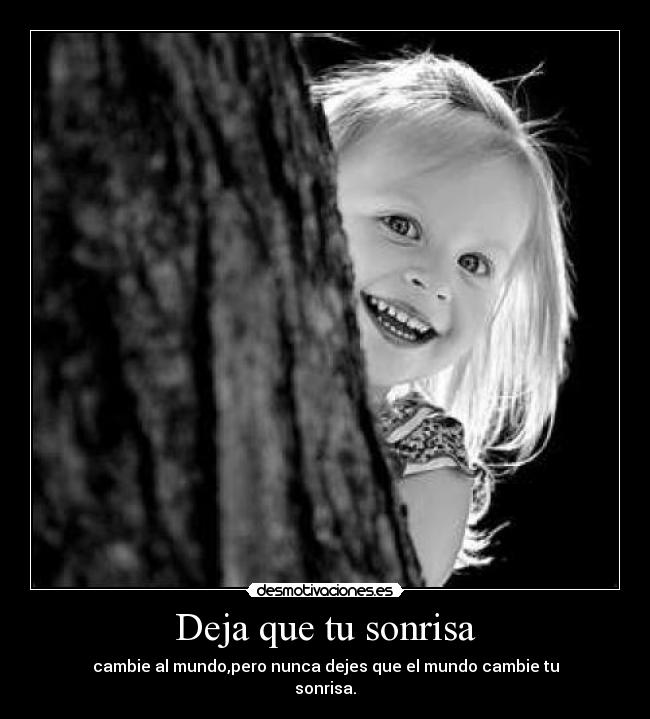 Deja que tu sonrisa - 
