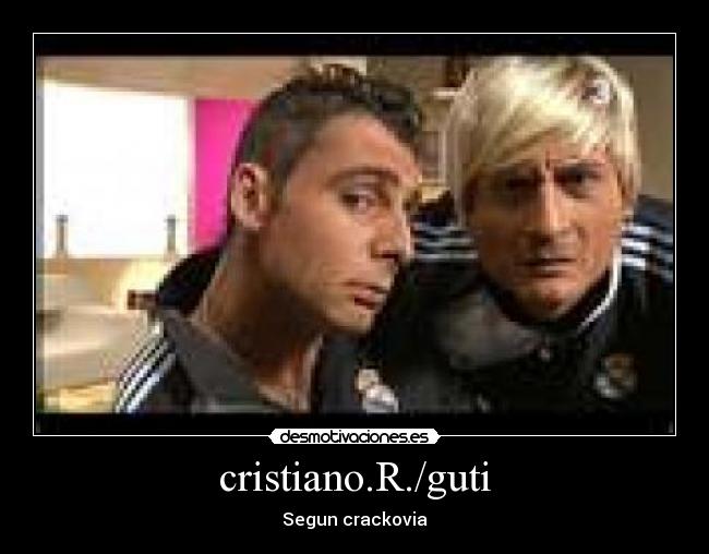 cristiano.R./guti - Segun crackovia