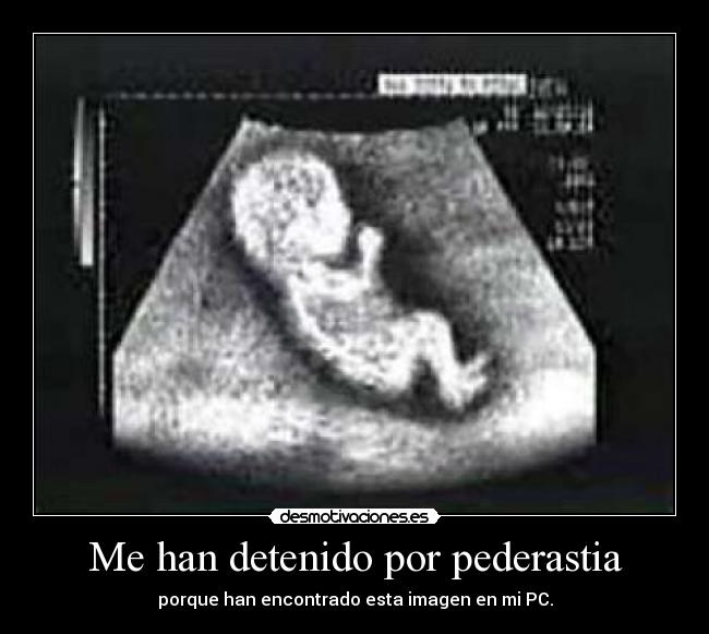 Me han detenido por pederastia - 