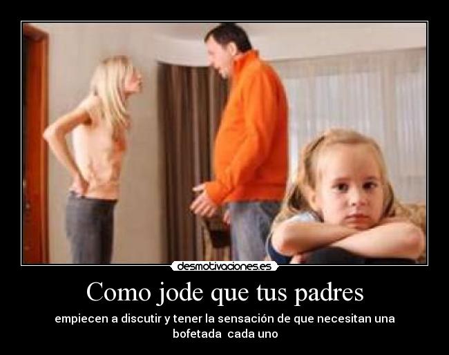 carteles padres fuuuuuuuuuuuuuuuuu desmotivaciones