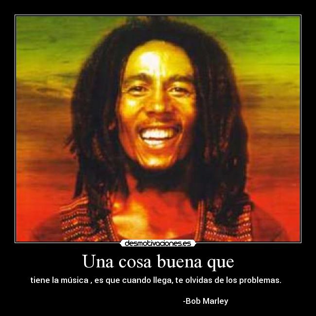 Una cosa buena que - 