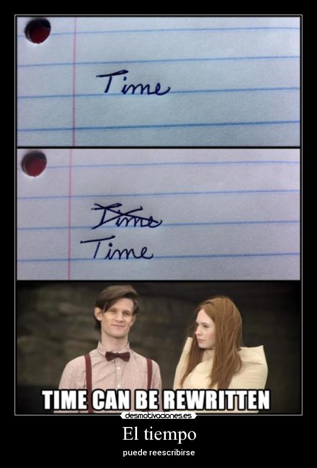 El tiempo - puede reescribirse