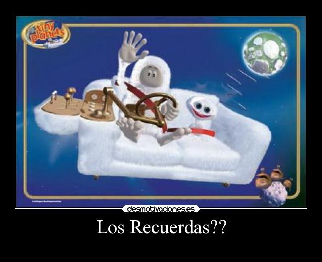 Los Recuerdas?? -