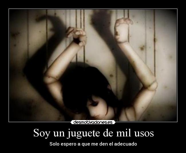 Soy un juguete de mil usos -