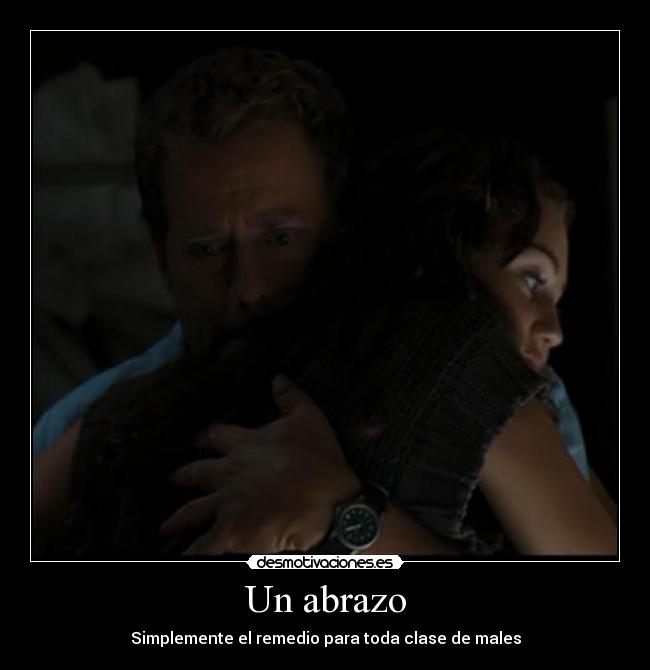 Un abrazo - Simplemente el remedio para toda clase de males