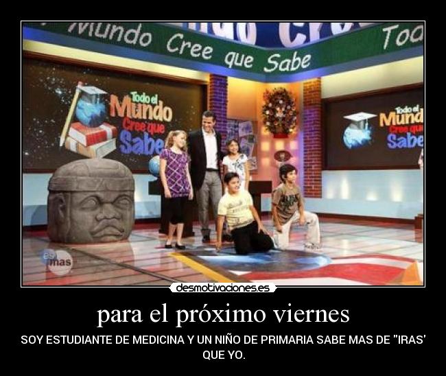 para el próximo viernes -