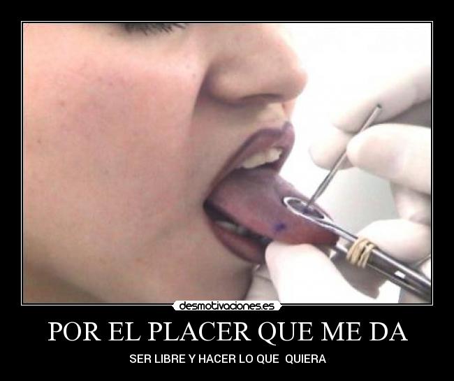 POR EL PLACER QUE ME DA - 