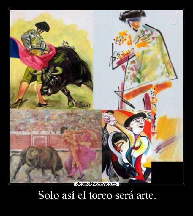Solo así el toreo será arte. - 