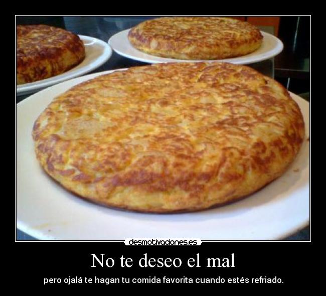 No te deseo el mal -