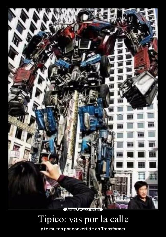 Tipico: vas por la calle -