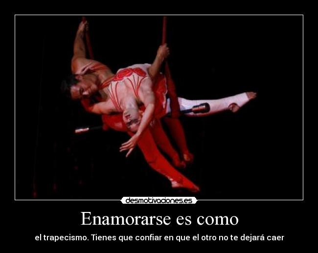 Enamorarse es como - 