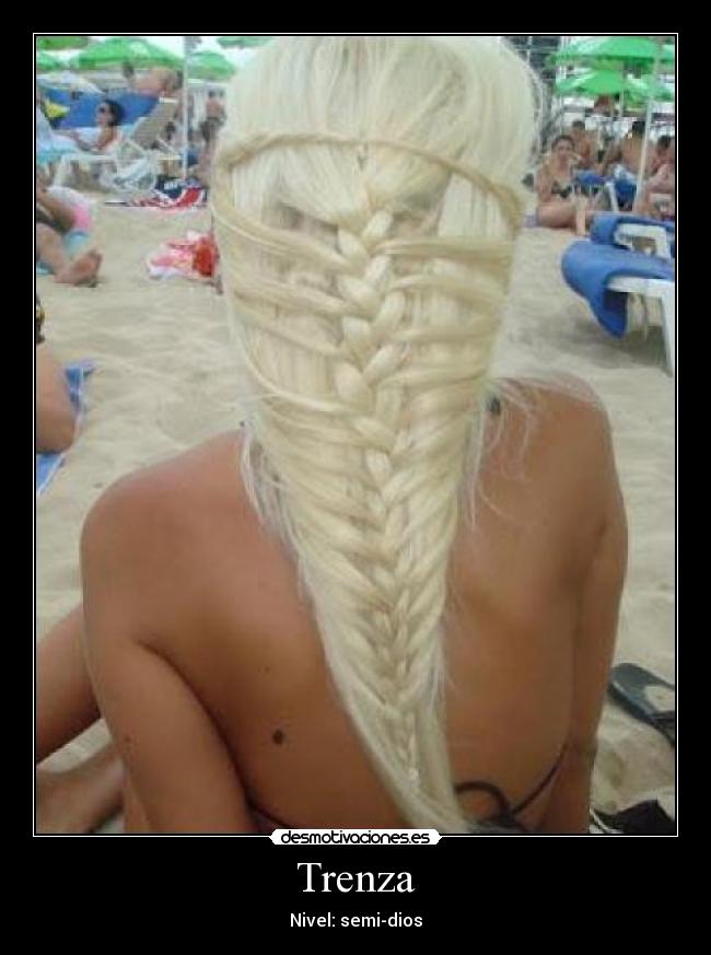 Trenza - Nivel: semi-dios