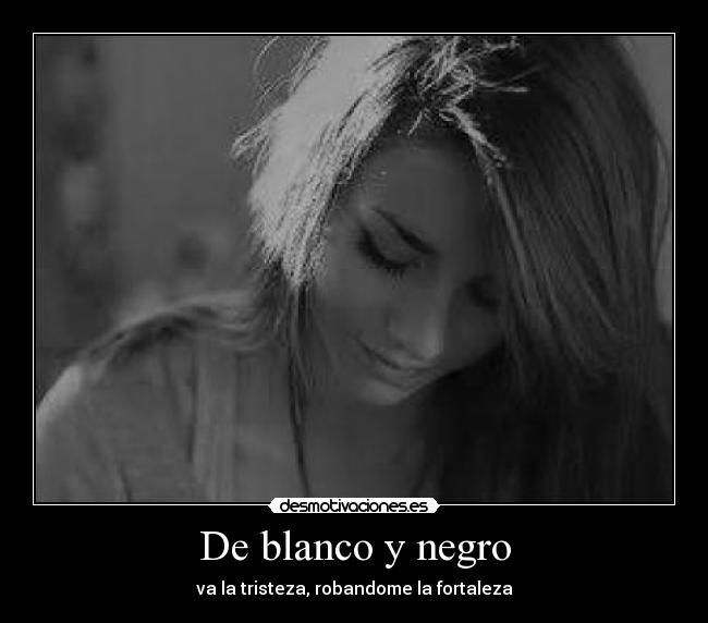 De blanco y negro - 