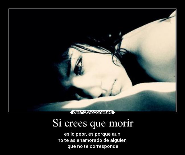 carteles amor morir triste desmotivaciones