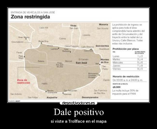 Dale positivo - si viste a Trollface en el mapa