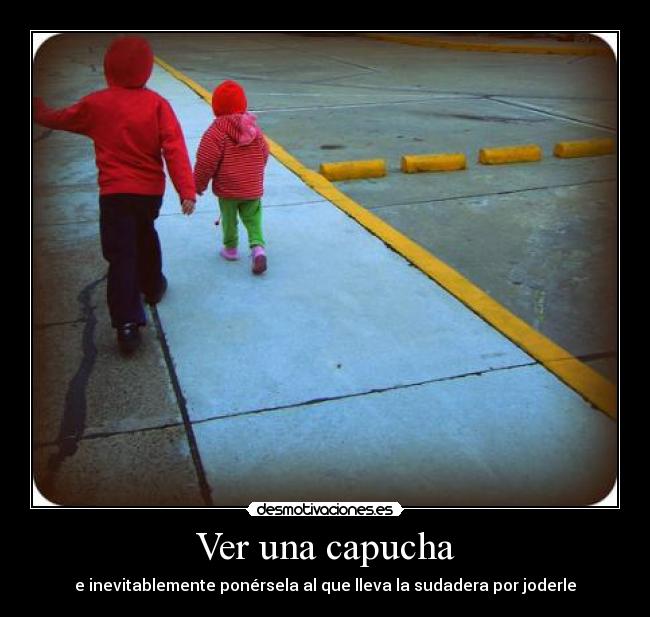 carteles capucha joderle lol chaqueta sudadera hola tengo pitufismo desmotivaciones