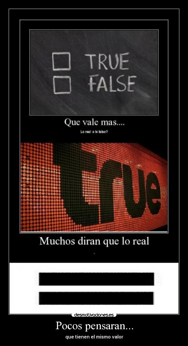 Pocos pensaran... - que tienen el mismo valor