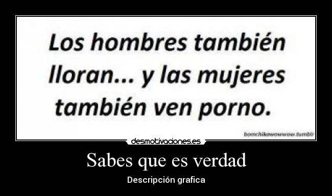 Sabes que es verdad - 