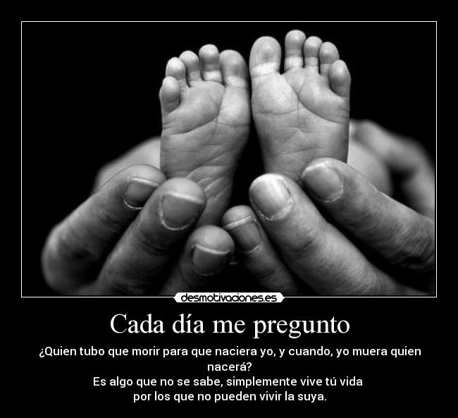 carteles wise mentalist0001 cuando nace una persona dice que muere otra desmotivaciones