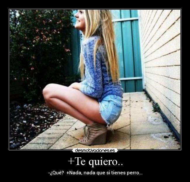 +Te quiero.. - 
