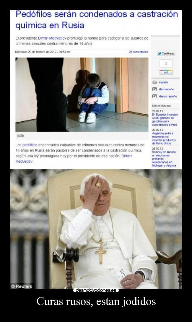 Curas rusos, estan jodidos -