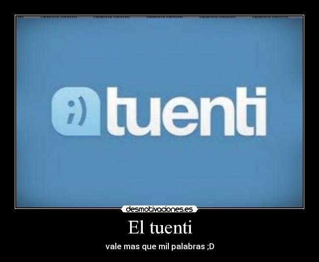 El tuenti -