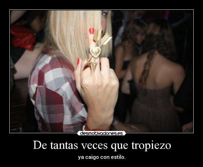 De tantas veces que tropiezo -