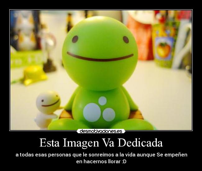 Esta Imagen Va Dedicada - 