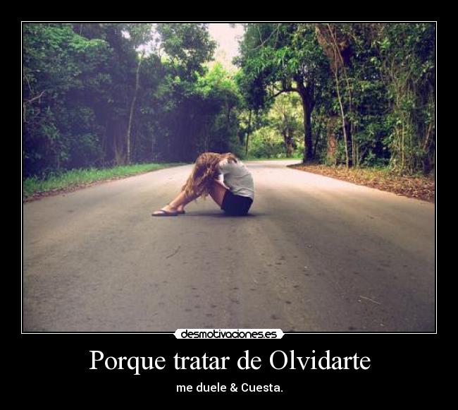 Porque tratar de Olvidarte - 