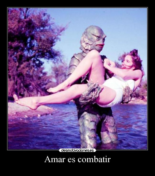 Amar es combatir -