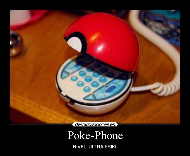Poke-Phone -